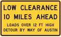 United States (Texas): maxheight=12' (tag the underpass 10 miles ahead)