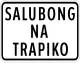 R2-7S SALUBONG NA TRAPIKO