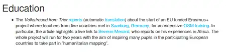 The Volksfreund from Trier reports (automatic translation) about the start of an EU funded Erasmus+ project where teachers from five countries met in Saarburg, Germany, for an extensive OSM training. In particular, the article highlights a live link to Severin Menard, who reports on his experiences in Africa. The whole project will run for two years with the aim of inspiring many pupils in the participating European countries to take part in “humanitarian mapping”. weeklyOSM #434