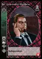 Dr. Lawrence Mayhew VTES card. Art by Alejandro F. Giraldo